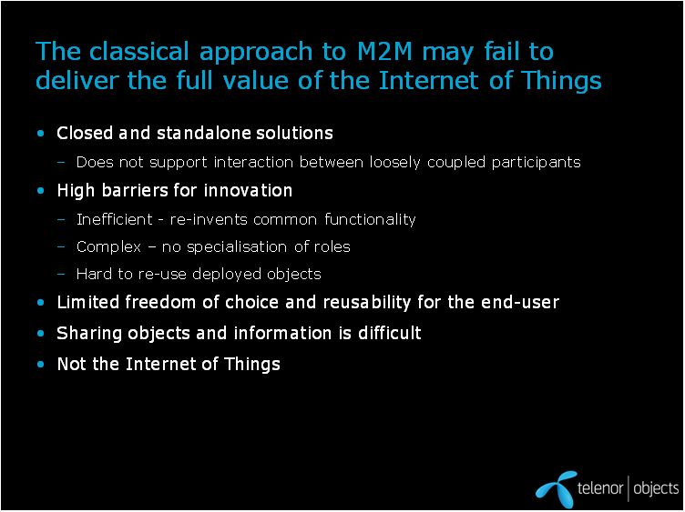 M2M 2.0 Why the classical approach may fail July 2011